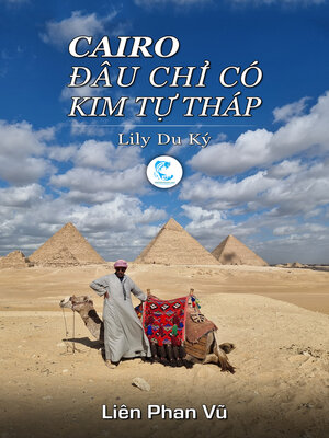 CAIRO ĐÂU CHỈ CÓ KIM TỰ THÁP - ebook